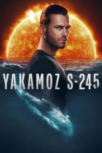 Подводная лодка Yakamoz S-245 (2022 - 2024) турецкий сериал